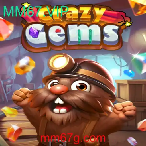 CrazyGems: Descubra o Novo Fenômeno dos Jogos com MM67.VIP
