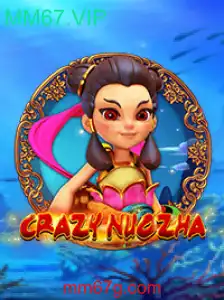 CrazyNuoZha: Aventura e Estratégia no Mundo de MM67.VIP