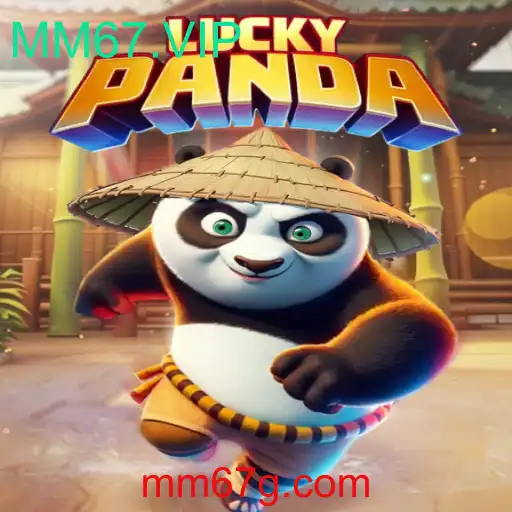Descubra o Mundo de LuckyPanda: Um Guia Completo para o Jogo MM67.VIP