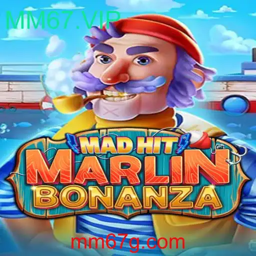 Explorando o Mundo Emocionante de MadHitMarlinBonanza e MM67.VIP